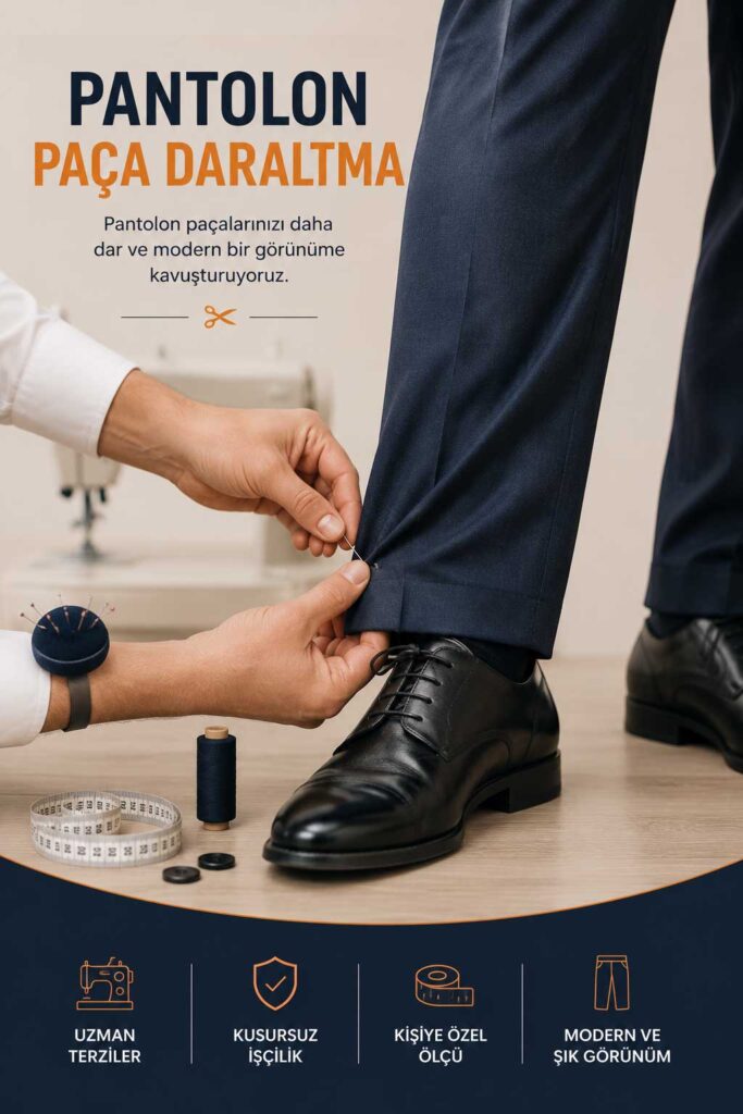 Pantolon Paça Daraltma
